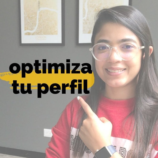 Optimiza tu perfil 🤩