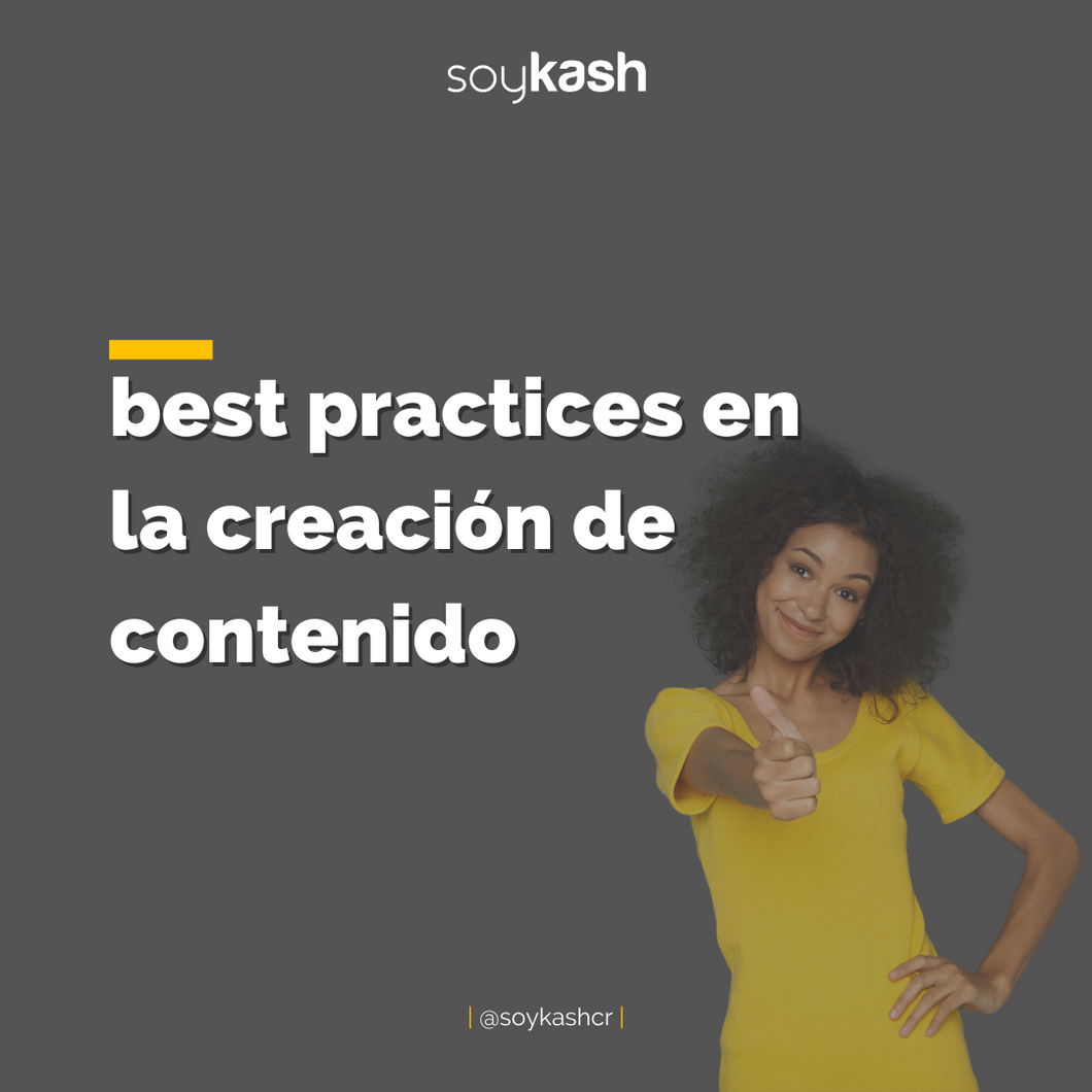 Best practices para la creación de contenido